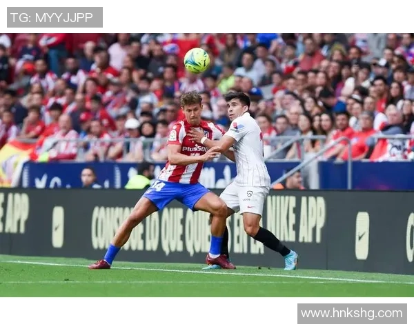 德甲热刺狂胜马竞6比2全场沸腾瞬间集锦回顾